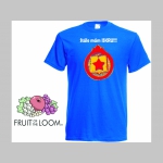 Stále mám iskru! pánske tričko 100%bavlna, značka Fruit of The Loom